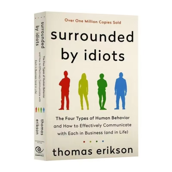 Surrounded By Idiots: by Thomas Erikson